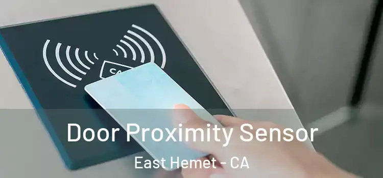Door Proximity Sensor East Hemet - CA