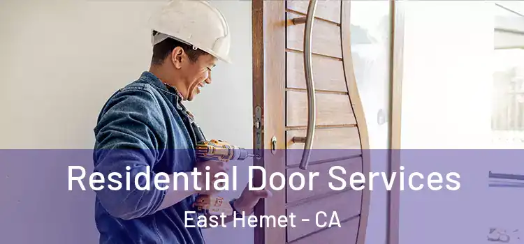 Residential Door Services East Hemet - CA